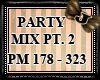 J* Party Mix Part 2