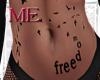 ME* Freedom Tattos