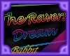M* Ravers dream