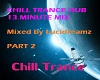 Chill Trance part 2