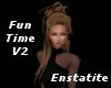 Fun Time V2 - Enstatite