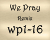 We Pray Remix