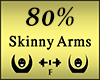 Arms Scaler