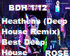 Heathens Deep House RMX