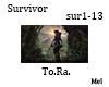 Survivor To. Ra. sur1-13