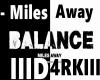 X4►- Miles Away ♫