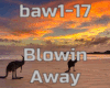 Blowin Away