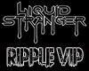 Liquid STR - Ripple VIP