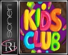 Kids club sign