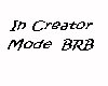 Creator Mode Sign