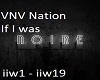 VNV Nation If I was
