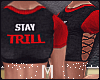 Stay Trill Top V2