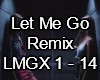 Let Me Go  Remix