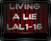 LIVING A LIE