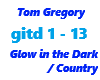 Tom Gregory / Glow in