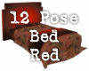 12 Pose Bed Red