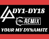 ReMix Your My Dynamite