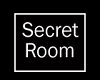 G - segret room