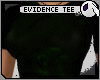 ~DC) Evidence Tee