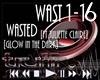 !T!! WASTED [GLOW]