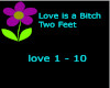 Love Is A  - 2 Feet