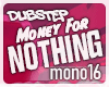 MoneyForNothing|Dubstep