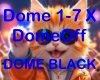 Dome Black 1-7 X