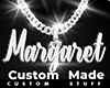 Custom Margaret Chain