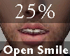 25% Open Smile M A
