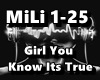Girl You Know Its True