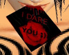 "I DARE YOU ;)" Card M