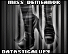 {d}Miss Demeanor -Boots