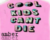 ❥ cool kids cant die
