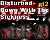 Disturbed-D.W.T.S pt2
