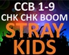 Stray Kids -Chk Chk Boom