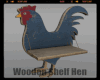 *Wooden Shelf Hen