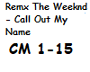 RMX Call Out My Name