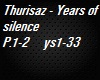 Thurisaz - Years of P.2
