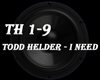 Todd Helder - I Need