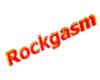 "Rockgasm" Sign