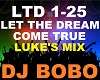 DJ Bobo - Let The Dream