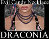 Evil Candy Necklace