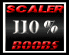 SCALER 110% BOOBS