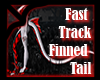 Fast Track  Fin Tail F
