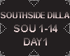 DAY1 - SOUTHSIDE DILLA