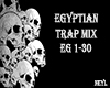 Egyptian Trap Mix