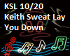 Keith Sweat Lay You Down