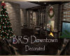 BRS! Downtown Decorated
