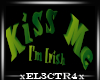 Kiss Me I'm Irish sign