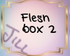 Flesh Dub Box 2